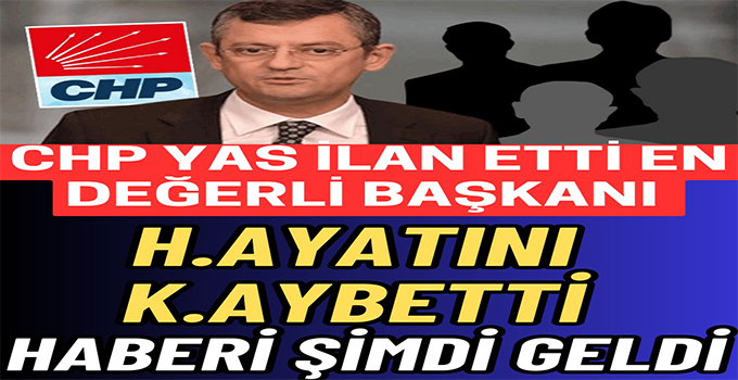 CHP’li Başkan Hayatını Kaybetti