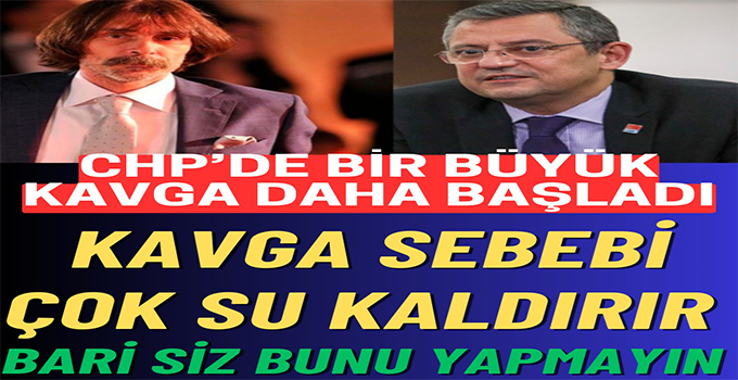 CHP’de Kavga Başladı